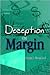 Deception on Margin