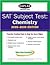 SAT Subject Tests: Chemistry 2005-2006