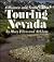 Touring Nevada: A Historic And Scenic Guide