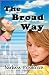 The Broad Way