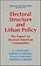 Electoral Structure and Urban Policy: Impact on Mexican American Communities (Bureaucracies, Public Administration, and Public Policy Series)