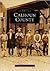 Calhoun County (Images of America: Alabama)