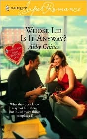 Whose Lie is it Anyway? (Harlequin Superromance, No 1397)