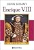 Enrique VIII: El Rey y El H...