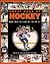 Great Book of Hockey: More than 100 Years of Fire on Ice