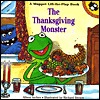 The Thanksgiving Monster: A Lift-the-Flap Book (Muppets)