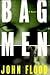 Bag Men: A Novel