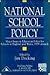 National School Policy: Maj...