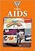 AIDS (Introducing Issues with Opposing Viewpoints)