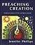 Preaching Creation: Throughout the Church Year