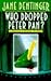 Who Dropped Peter Pan? (Jocelyn O'Roarke Mystery)