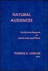 Natural Audiences: Qualitative Research of Media Uses and Effects (Communication, Culture, & Information Studies) Natural Audiences: Qualitative Research of Media Uses and Effects (Communication, Culture, & Information Studies)