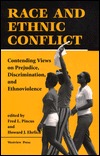 Race And Ethnic Conflict: Contending Views On Prejudice, Discrimination, And Ethnoviolence (Paperback)