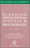 Blundell and Dobry: Planning Applications, Appeals and Proceedings