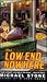 The Low End of Nowhere (Streeter, #1)