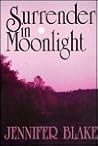 Surrender in Moonlight