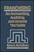 Franchising: An Accounting, Auditing, and Income Tax Guide