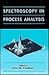 Spectroscopy in Process Analysis (Sheffield Analytical Chemistry)