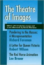 The Theatre of Images (PAJ Books)