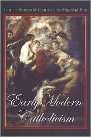 Early Modern Catholicism: Essays in Honour of John W. O'Malley, S.J. (Paperback)