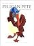 The Adventures of Pelican Pete: Preening For Flight (The Adventures of Pelican Pete, 2)