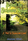 Beyond the Enchanted Bridge: A Visit to Scarecrow Land (Paperback)