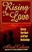 Rising in Love: Opening Your Heart in All Your Relationships