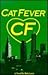 Cat Fever: A Novel