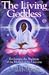 The Living Goddess by Linda Johnsen