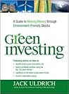 Green Investing: A Guide to Making Money through Environment Friendly Stocks