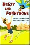 Beezy and Funnybone Beezy and Funnybone