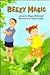 Beezy Magic