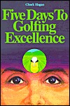 5 Days to Golfing Excellence (Paperback)