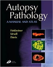 Autopsy Pathology: A Manual and Atlas (Hardcover)