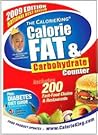 The CalorieKing Calorie, Fat & Carbohydrate Counter 2009