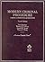 Modern Criminal Procedure : Cases, Comments, and Questions