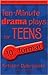 Ten-Minute Drama Plays for Teens/10+ Format Volume 9
