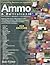 Ammo & Ballistics II, Completely Revised and Updated: For Hunters, Shooters, and Collectors
