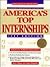 Student Advantage Guide to America's Top Internships: 1997