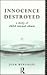 Innocence Destroyed by Jean Renvoize