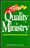 Total Quality Ministry (Paperback)
