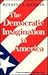 The Democratic Imagination in America: Conversations with Our Past (Princeton Legacy Library)