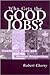 Who Gets the Good Jobs?: Combating Race and Gender Disparities