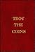 Troy the Coins
