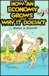 How an Economy Grows and Why It Doesn't (Paperback)