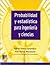 Probabilidad y estadística para ingeniería y ciencias