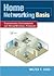 Home Networking Basis: Transmission Environments and Wired/Wireless Protocols