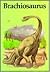 Brachiosaurus (Dinosaur Lib...