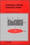 Endothelium-Derived Contracting Factors: First International Symposium on Endothelium-Derived Vasoactive Factors, Philadelphia, Pa., May 1989
