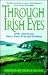 Through Irish Eyes: Irish-A...